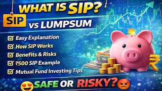 SIP KYA HAI? | SIP Investment in Hindi | SIP vs LUMPSUM in Mutual Funds EXPLAINED!
