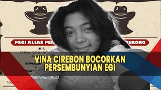 Vina Cirebon Bocorkan Persembunyian Egi, Ternyata Tak Kabur ke Luar Negeri : Biar Saya yang Datangin