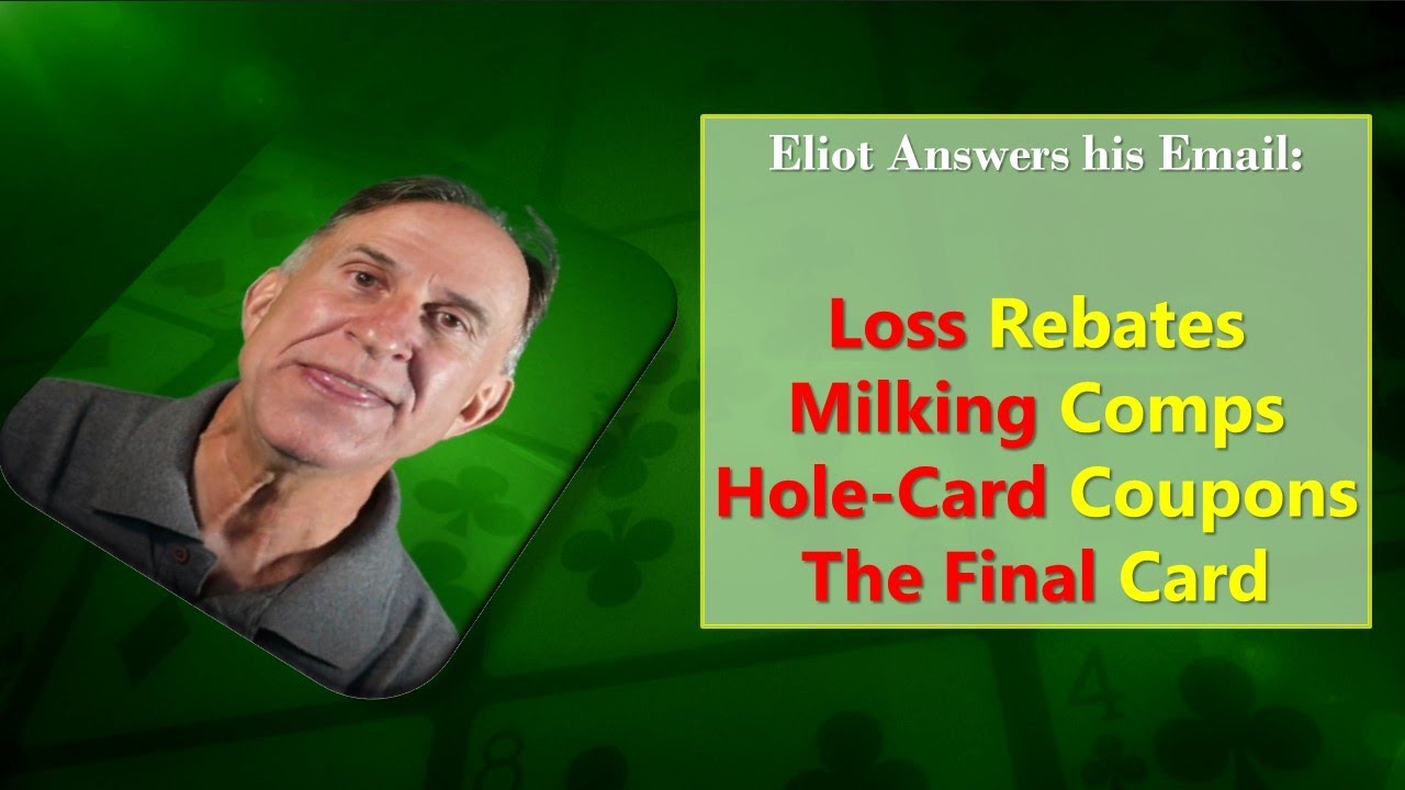 loss-rebates-milking-comps-hole-card-coupons-and-the-final-card-youtube