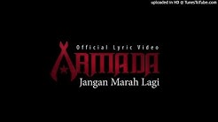 Armada - Jangan Marah Lagi (Official Musik Video Musik Terbaru )  - Durasi: 4:01. 
