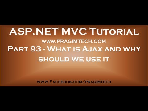 Video: Perché Ajax è utilizzato in MVC?