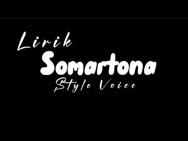 Somartona - Style Voice | Lirik | Lagu Batak Galau class=