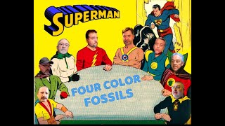 Superman Joins the Four COLOR FOSSILS. Is He Old Enough? Guests Metarog and Classic Comic Collector