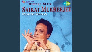 Video thumbnail of "Saikat Mukherjee - Aja Sanam Madhur Chandni Mouth Organ"