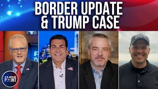 Border Update & Trump Case w/ Ben Bergquam | FlashPoint