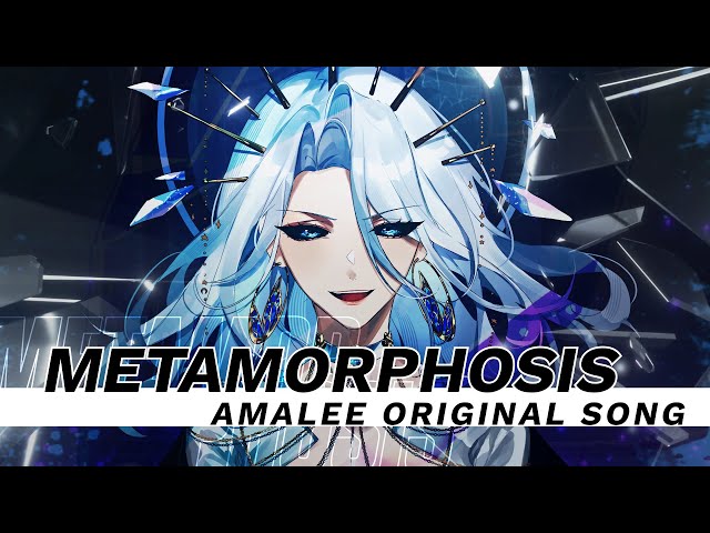 [ORIGINAL SONG] Metamorphosis | AmaLee class=