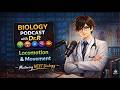 LOCOMOTION & MOVEMENT in 10 Minutes | Revision PODCAST | CLASS 11th ZOOLOGY | NEET