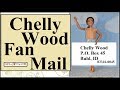 Fan mail address for chelly wood