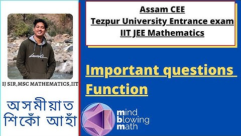 Important questions for Assam CEE/TUEE/JEE Mains| Mathematics|Function|Lecture 3