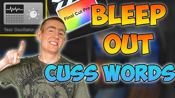 BLEEP out PROFANITY in Final Cut Pro