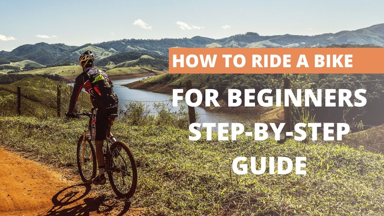 Bike Riding Tutorial How to Ride a Bike for Beginners Step-by-Step Guide - YouTube