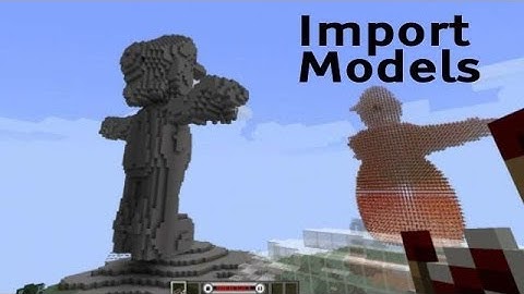 Minecraft Tutorial - Import 3d Objects into Worlds