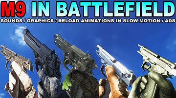 M9 IN BATTLEFIELD | GUN SOUNDS, RELOADING & SHOOTING ANIMATIONS IN SLOW MOTION