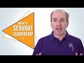 What is Servant Leadership? Project Leadership at its Best