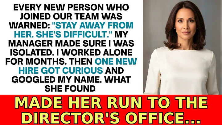 My Manager Told New Hires I Was "Difficult To Work With" - Until They Discovered What I Really Do