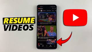 How To Continue Watching (Playing) Videos On YouTube
