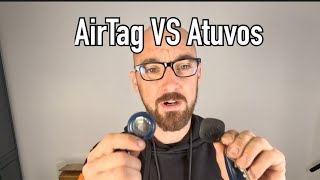 Air tag VS Atuvos ? meilleur traqueur localiser vélo moto voiture trottinette chien chat enfants￼