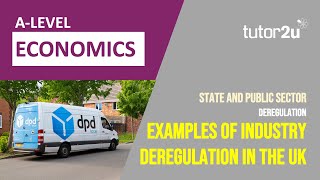 Deregulation Uk Examples And Evaluation For A Level Economics Students
