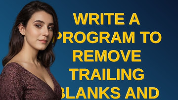 Codereview: Write a program to remove trailing blanks and tabs from each line of input, and to de...