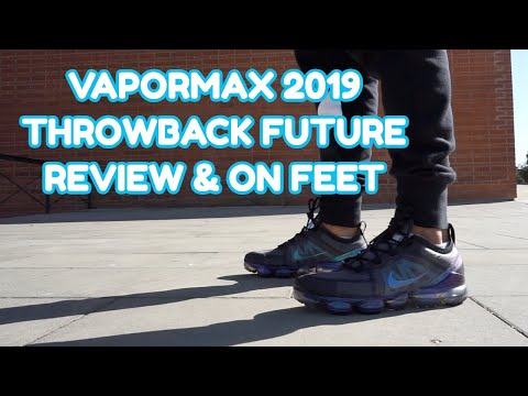 vapormax 2019 throwback future