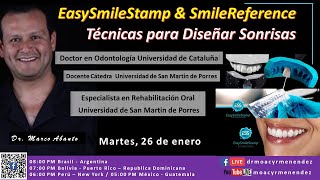 Easy SmileS tamp & Smile Reference - Técnicas para diseñar sonrisas. Marco  Abanto