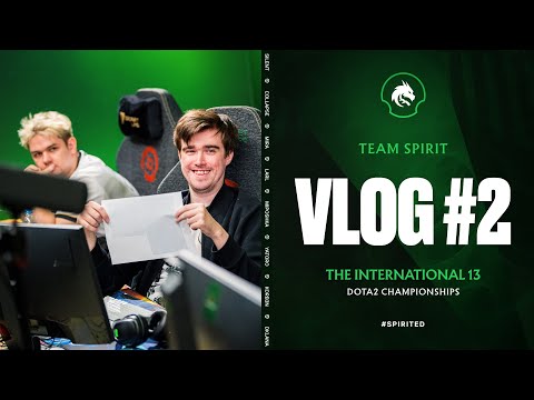 TEAM SPIRIT: THE INTERNATIONAL 13. VLOG 2