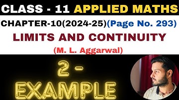 2 Example l Chapter 10 l LIMITS AND CONTINUITY l Class 11th Applied Maths l M L Aggarwal 2024-25