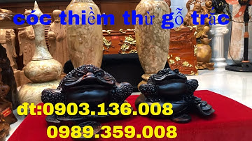 Cóc thiềm thừ chất liệu gỗ trắc hàng víp ..zalo 0903.136.008