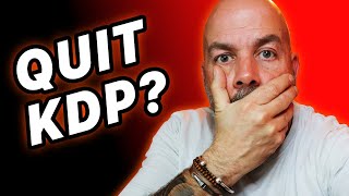 Quitting KDP Self Publishing in 2021? - WATCH THIS NOW screenshot 5