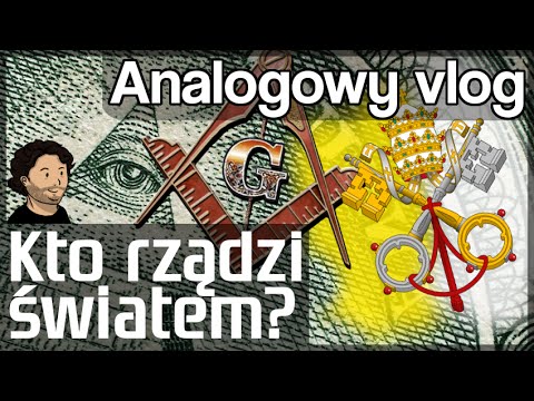 Kto rządzi światem - Analogowy Vlog #58