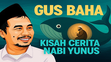 Kebesaran Allah❗️Kisah Nabi Yunus As‼️Gus Baha #gusbaha #gusbahaterbaru