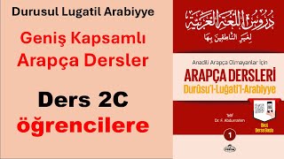 Geniş Kapsamlı Arapca Dersler - Ders 2C - Öğrencilere
