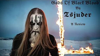 Tsjuder - Gods Of Black Blood (2023): A Track Review Tsjuder - Gods Of Black Blood (2023): A Track Review