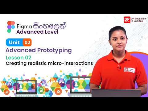 Advanced Level | Unit 02 | Lesson 02 | Creating realistic micro-interactions | Figma