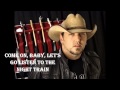 Jason Aldean~Night Train // Lyrics