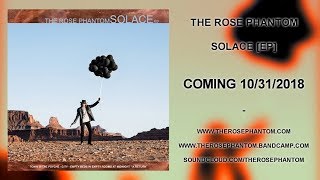 The Rose Phantom - Solace - PROMO TEASER