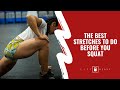 The Best Stretches To Do Before You Squat