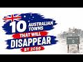 10 Australian Towns That Will DISAPPEAR by 2050