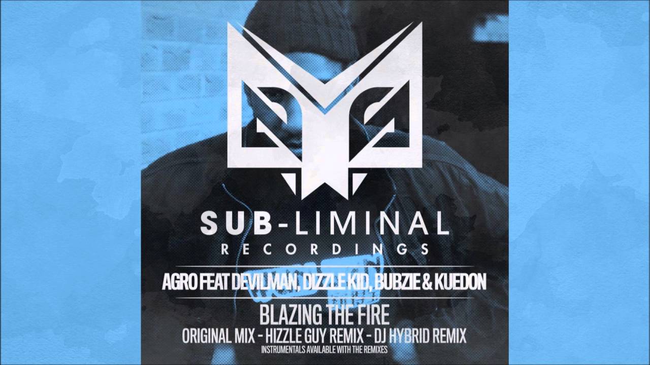 Agro & Devilman - Blazing The Fire (DJ Hybrid Remix) [Sub-Liminal Recordings]