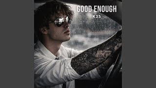 Good Enough