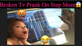 Broken Tv Prank On Step Mom (My First Prank Ever)😱