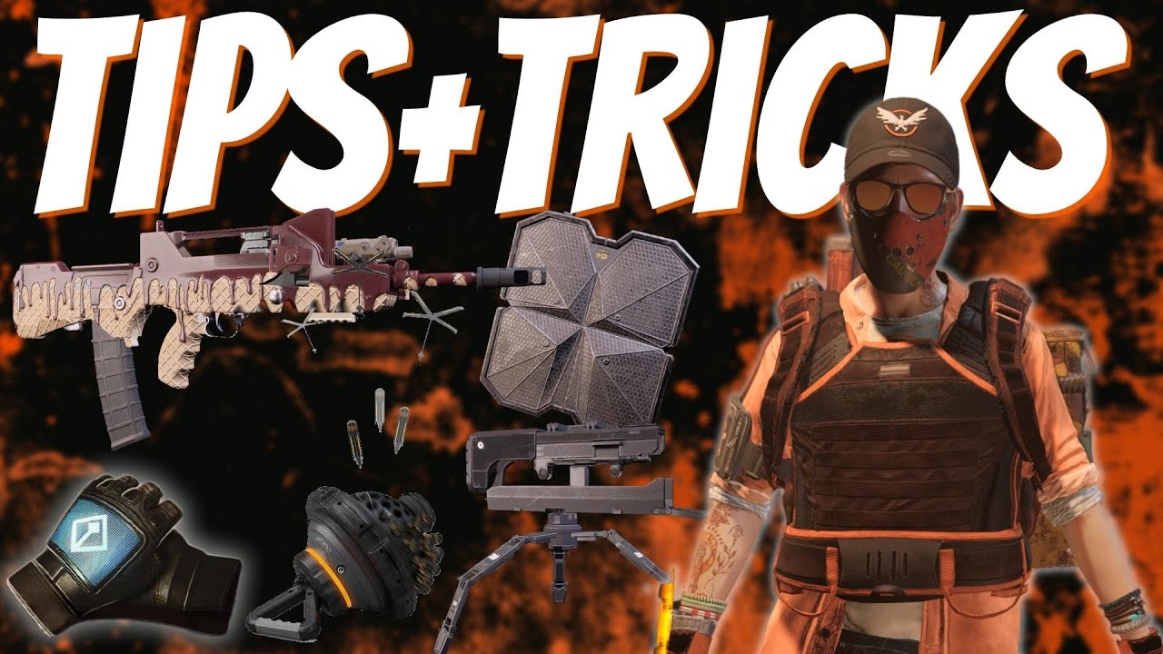 The Division 2 | USEFUL TIPS AND TRICKS FOR NEW, RETURNING, OR VETERAN ...