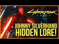 Cyberpunk 2077 - Johnny Silverhand Trailer Explained & Hidden Lore