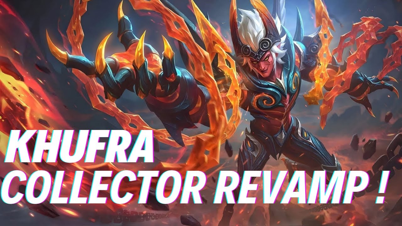 KHUFRA COLLECTOR SKIN REVAMP - Mobile Legends