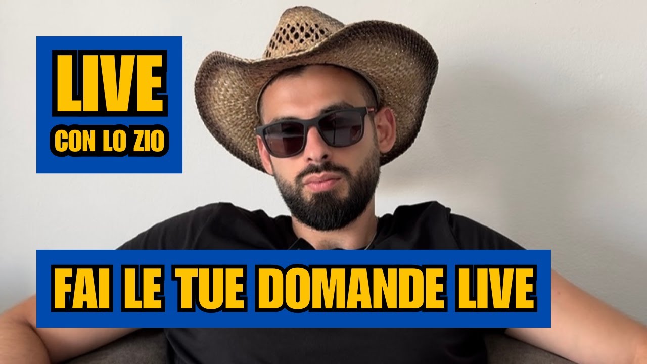 [-53 ORE] Live Q&A dello Zio Gian, sintonizzati e fai le tue domande