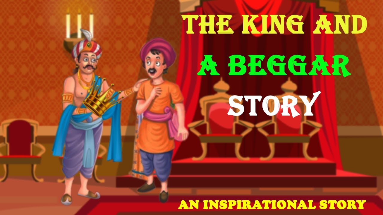 the-king-and-the-beggar-story-an-inspirational-story-english
