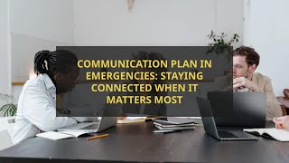 Communication Plan in Emergencies