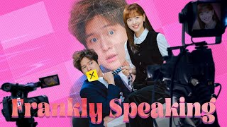 Kdrama intro : Frankly Speaking