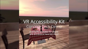 The VR Accessibility Kit: Tech Demo