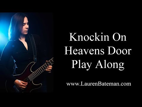 Knockin On Heavens Door Guitar Play Along Lesson